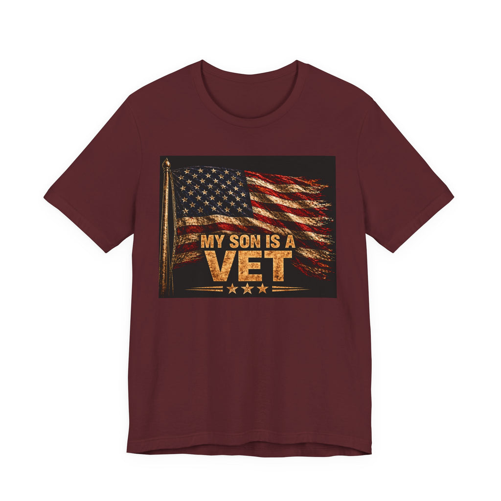 My Son Is A Vet T-Shirt — Patriotic American Flag Veteran Support Tee