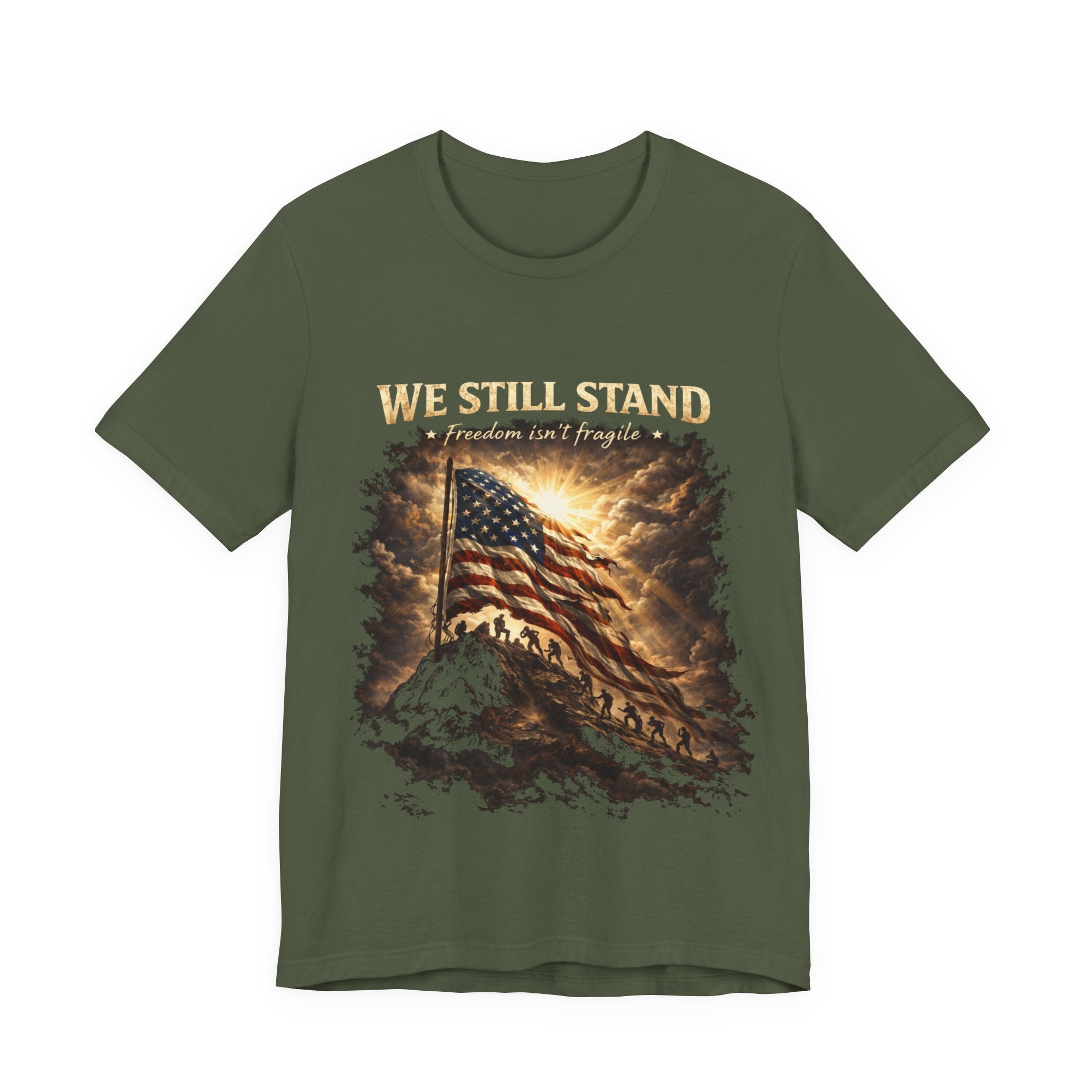 We Still Stand American Flag T-Shirt – Patriotic Freedom Tee for Veterans & Fourth of July