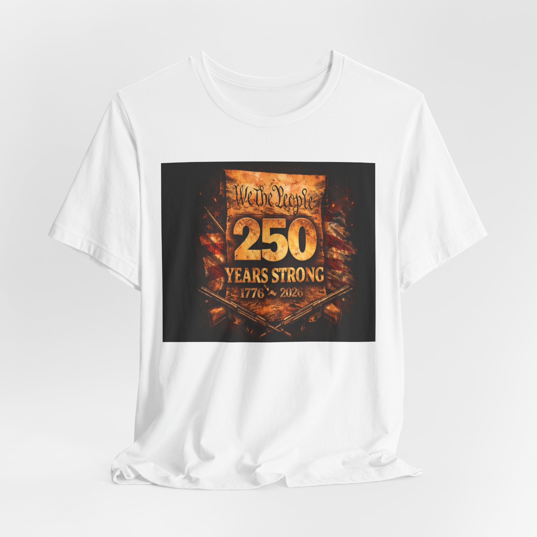 Patriotic 250 Years Strong Tee — 'We the People 1776–2026' Anniversary T‑Shirt