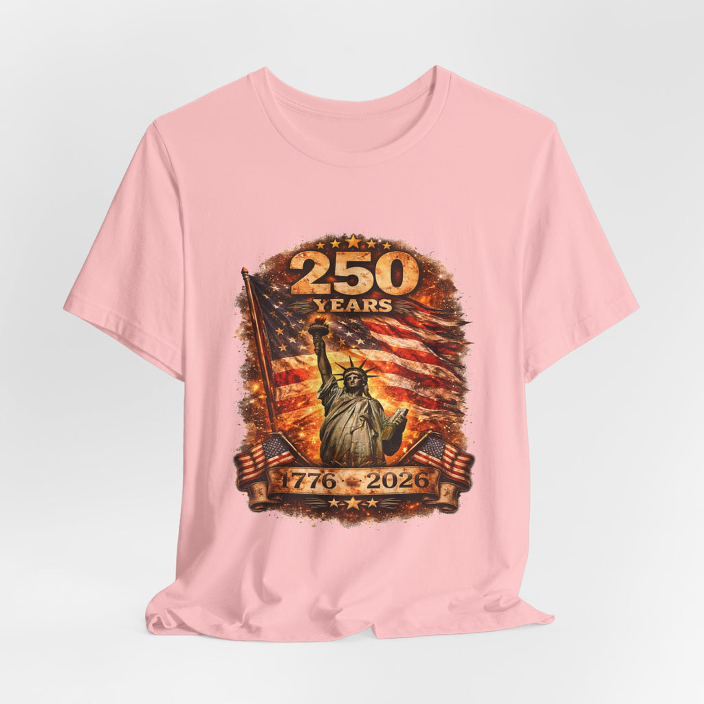 250 Years Statue of Liberty Tee — 1776–2026 Patriotic Anniversary Shirt