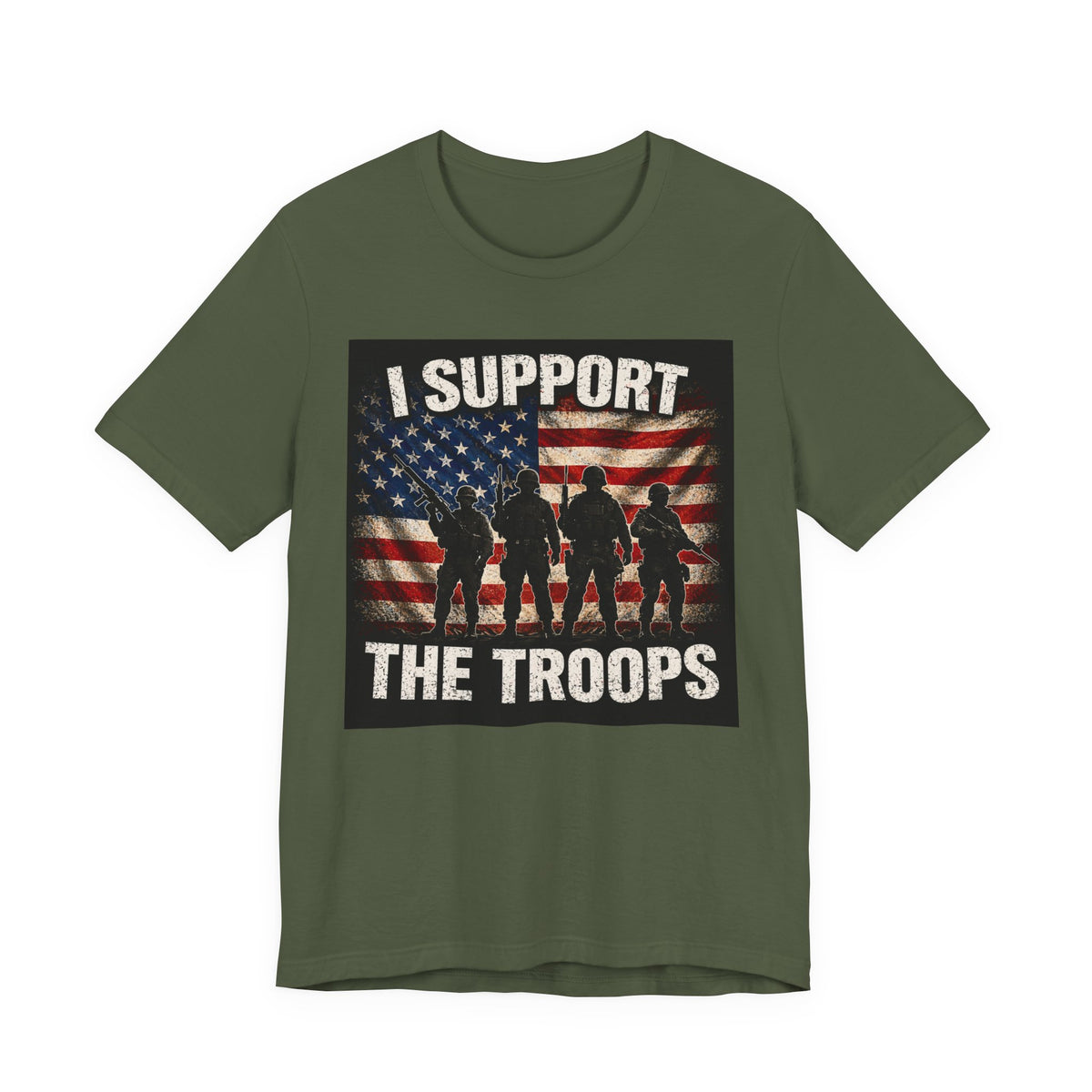 I Support the Troops T-Shirt — Patriotic Military Support Tee
