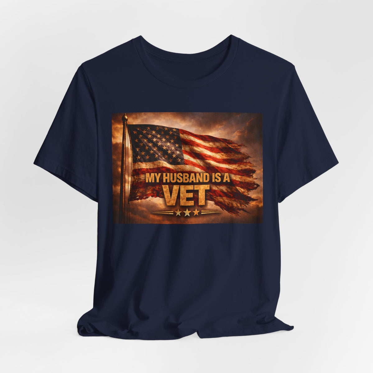 My Husband Is A Vet T-Shirt — Patriotic American Flag Military Tee for Military Wives