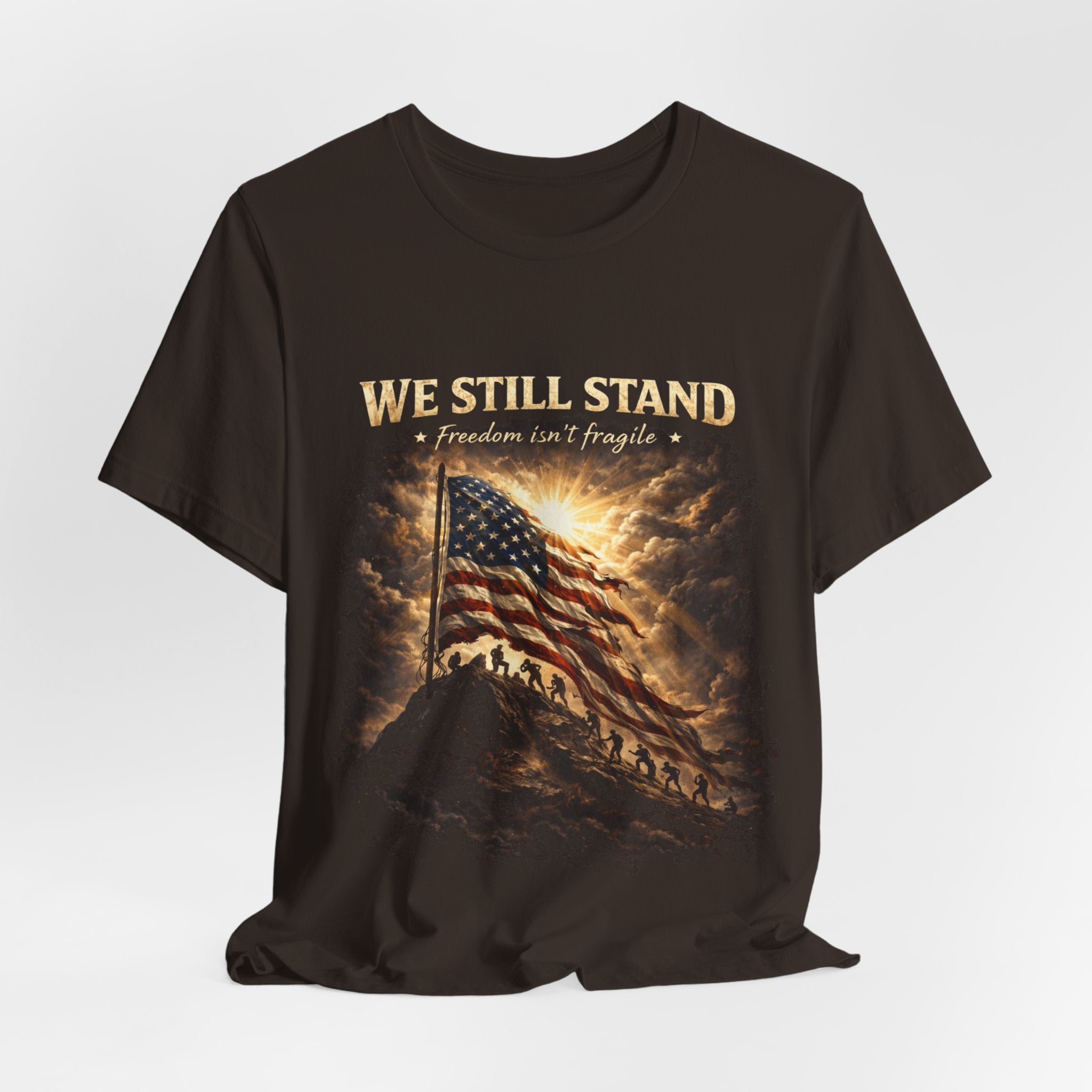 We Still Stand American Flag T-Shirt – Patriotic Freedom Tee for Veterans & Fourth of July