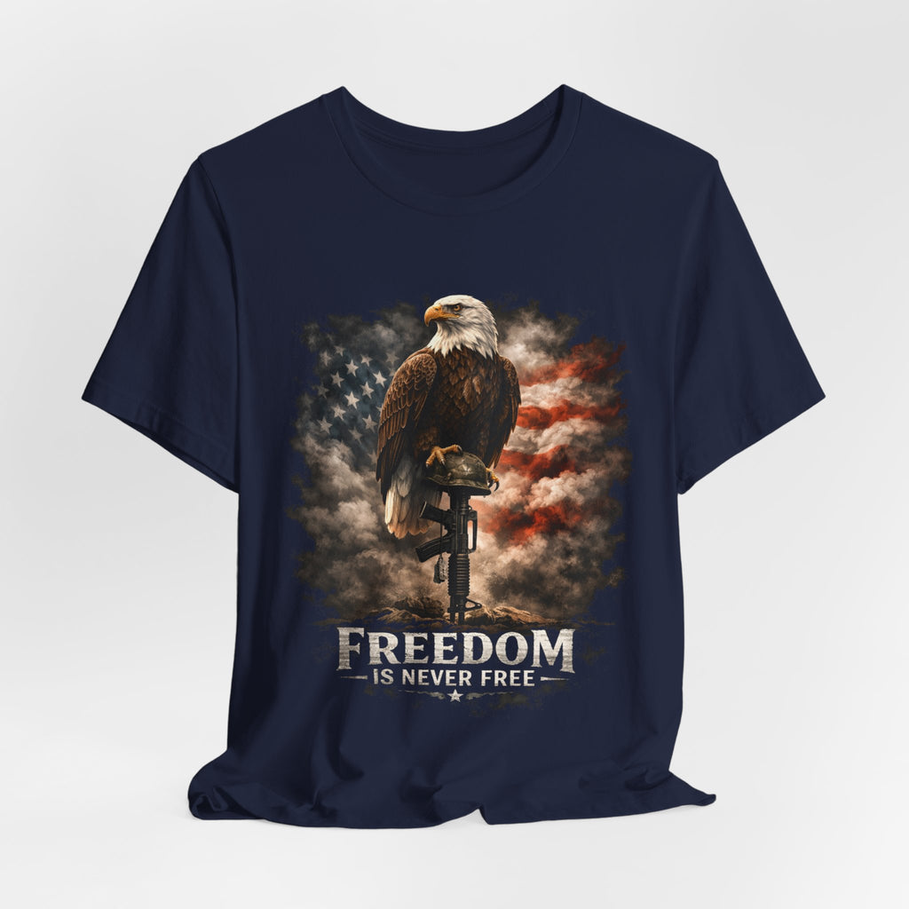 Freedom Is Never Free Eagle T‑Shirt — Patriotic American Flag Tee