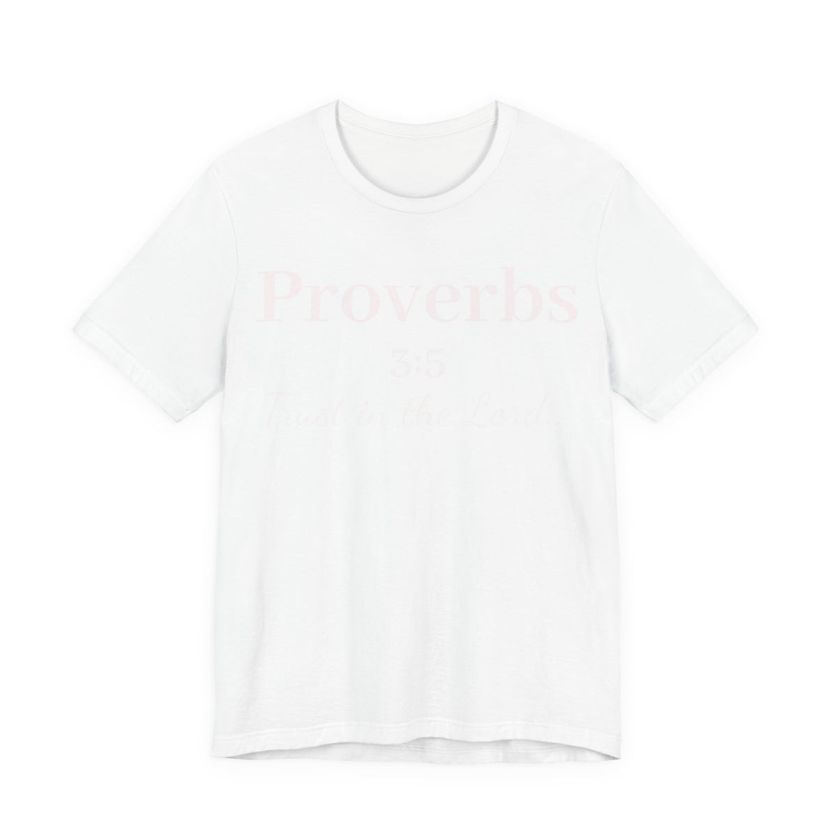 Proverbs 3:5 Tee — Minimal Christian Scripture Short Sleeve Shirt