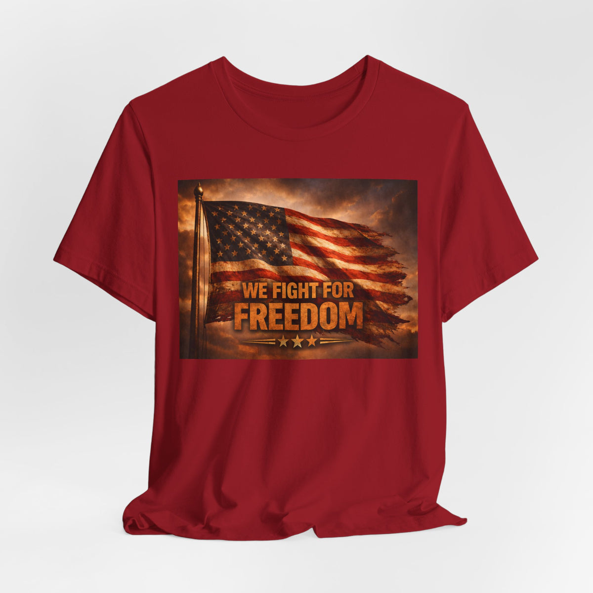 We Fight For Freedom American Flag T‑Shirt