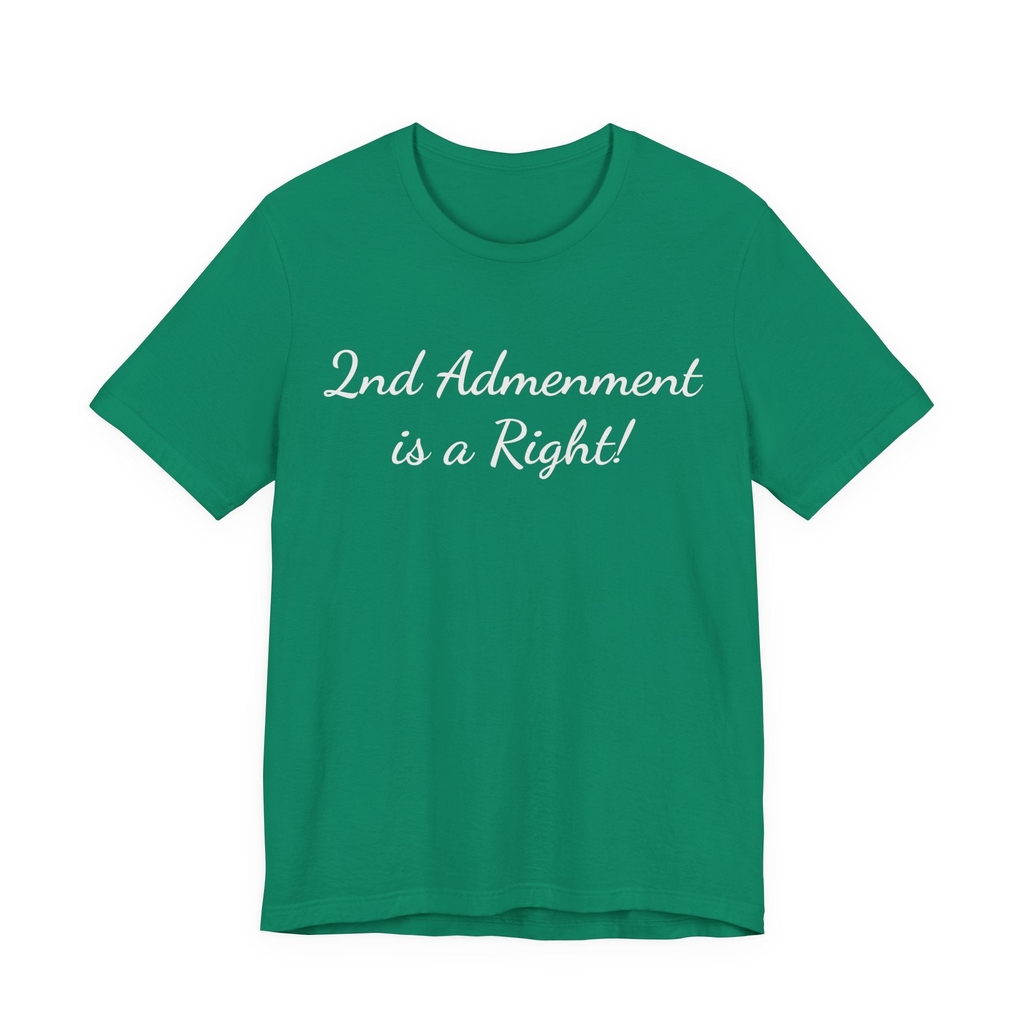 2nd Amendment Is a Right Tee