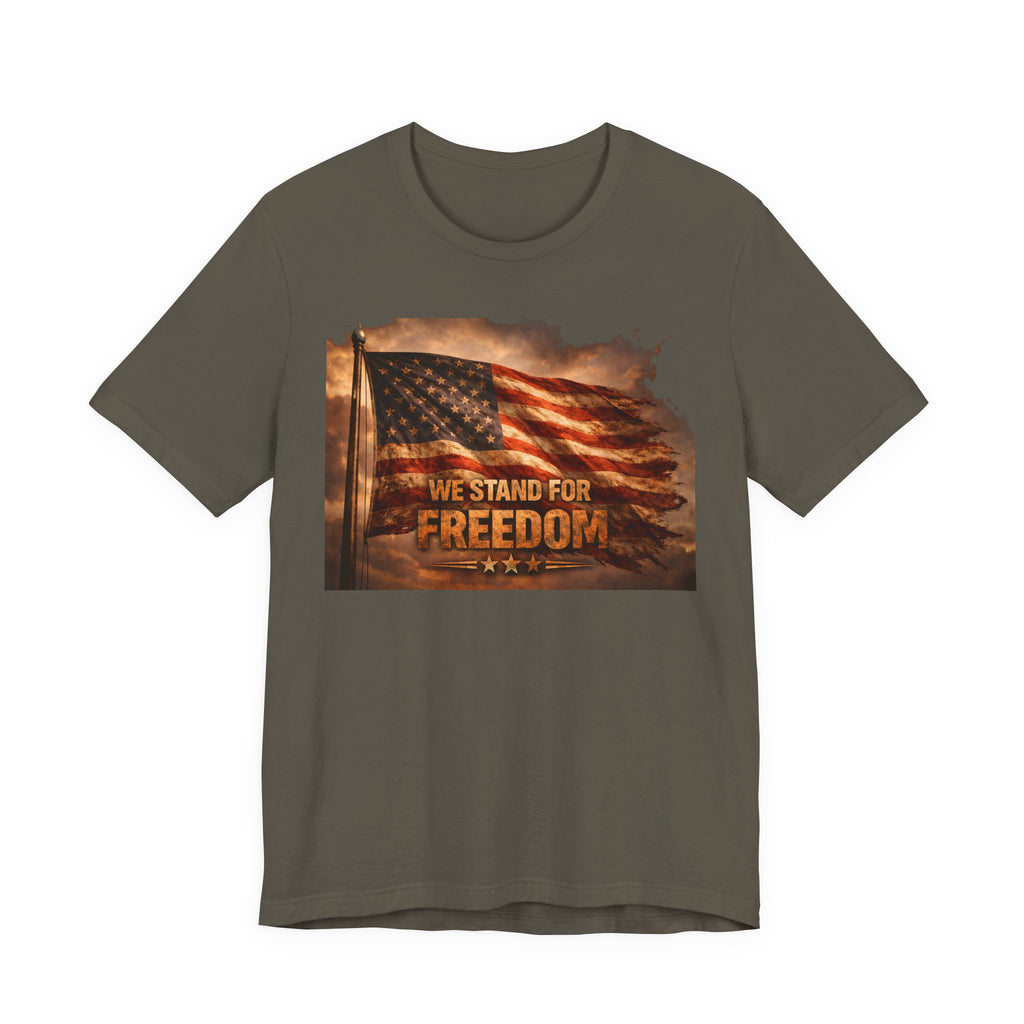 Freedom Flag Tee — "We Stand for Freedom" Patriotic T‑Shirt