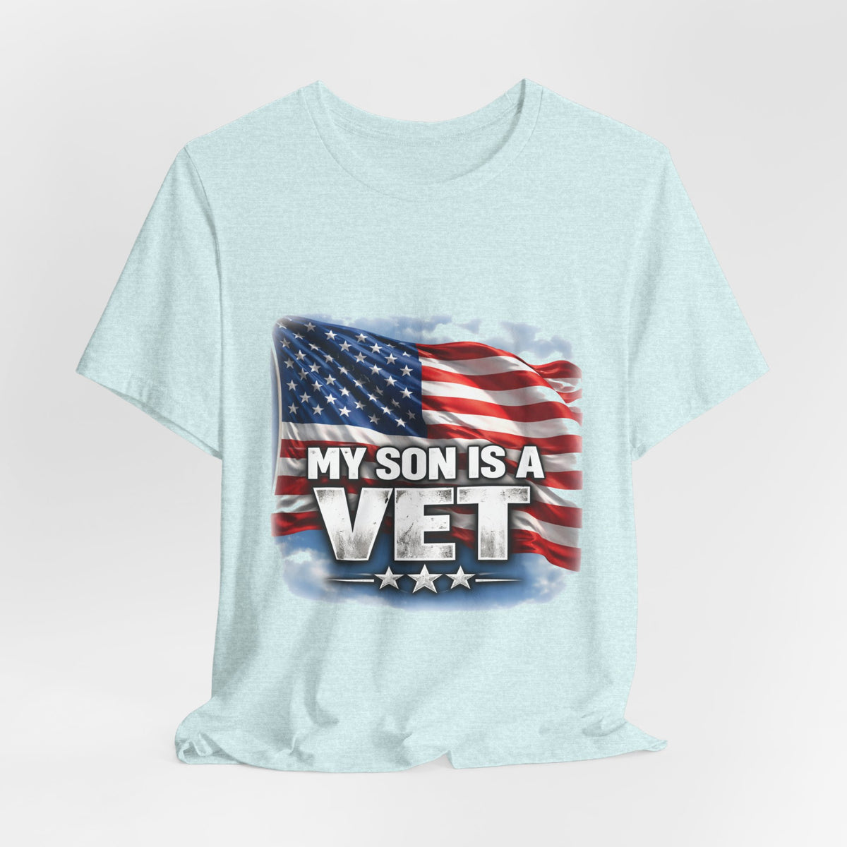 My Son is a vet!  Unisex Jersey Short Sleeve Tee