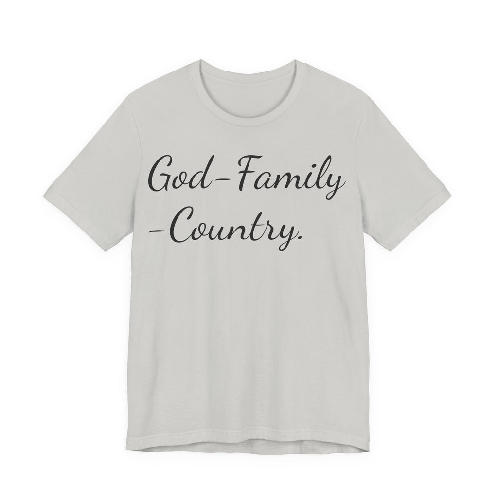 God · Family · Country Script Tee — Patriotic Christian Short Sleeve Shirt