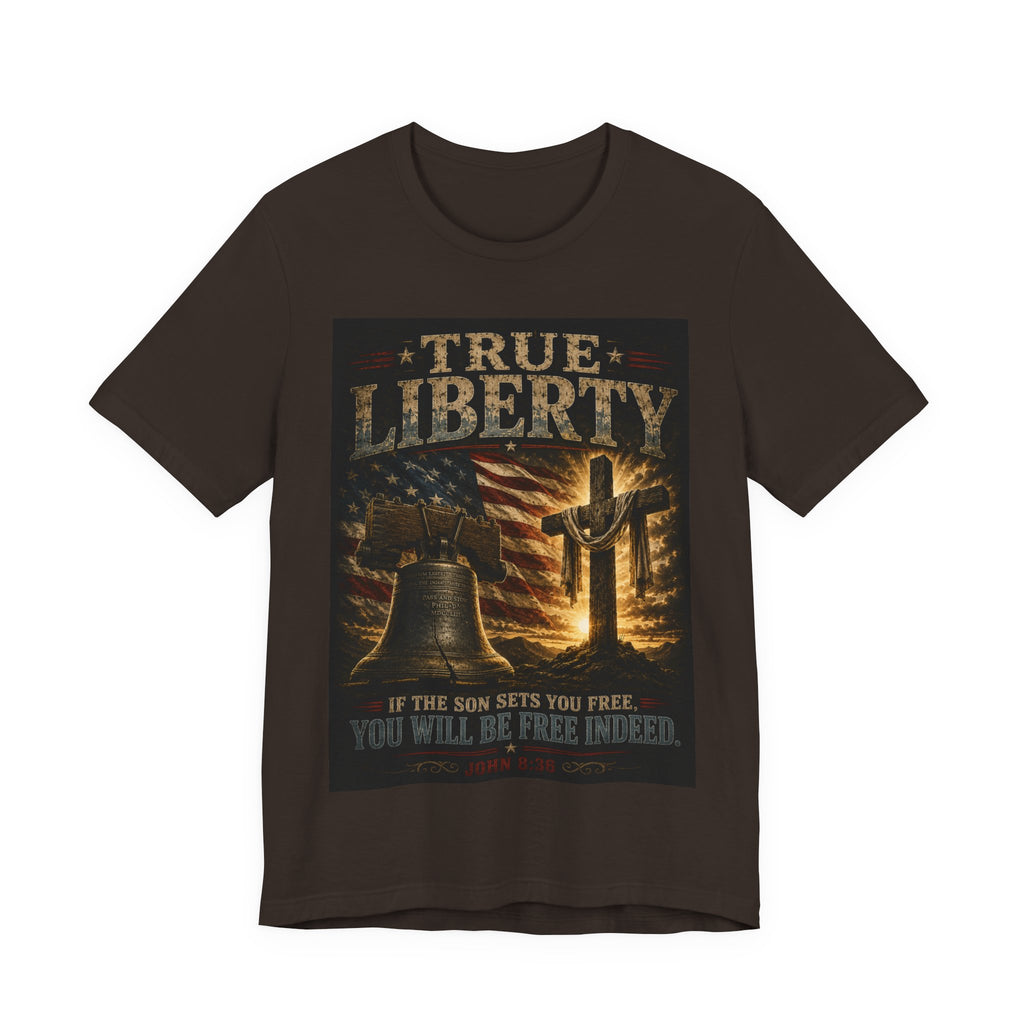 True Liberty Tee — Christian American Freedom T‑Shirt ("If the Son Sets You Free")