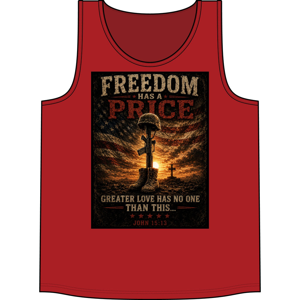 Freedom Has a Price Tank Top — Military Tribute Patriotic Concert Tank (John 15:13)