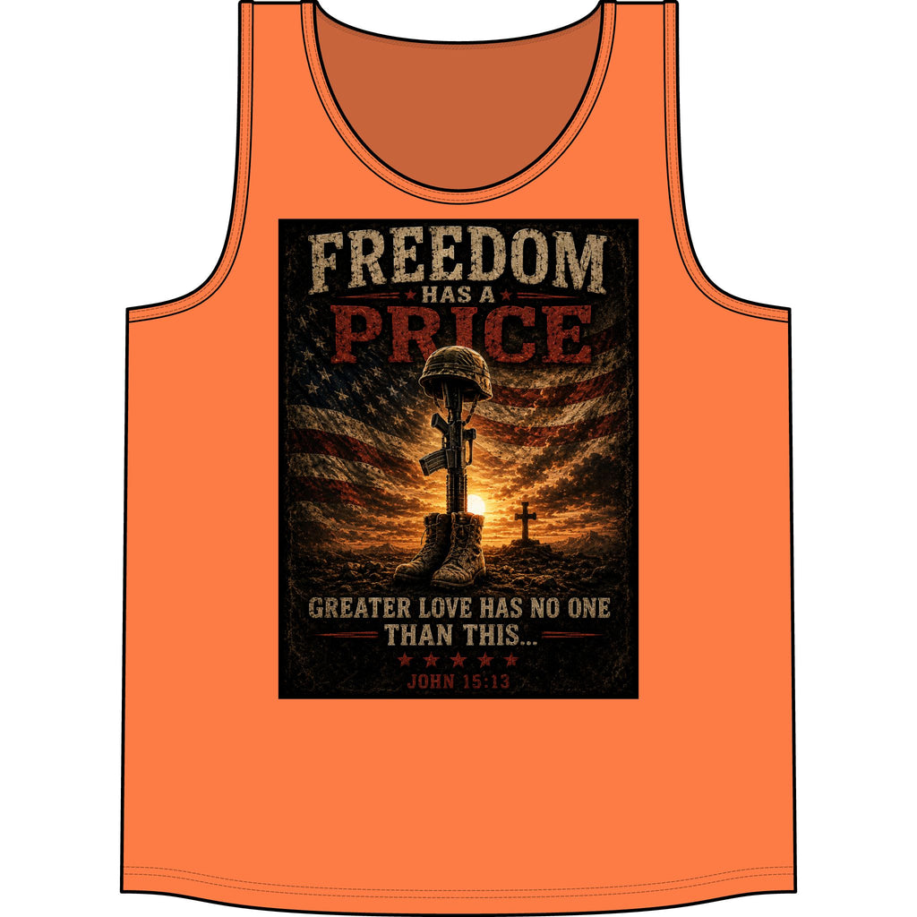 Freedom Has a Price Tank Top — Military Tribute Patriotic Concert Tank (John 15:13)