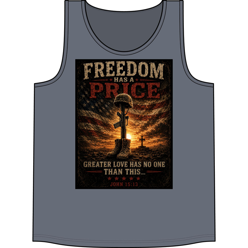 Freedom Has a Price Tank Top — Military Tribute Patriotic Concert Tank (John 15:13)