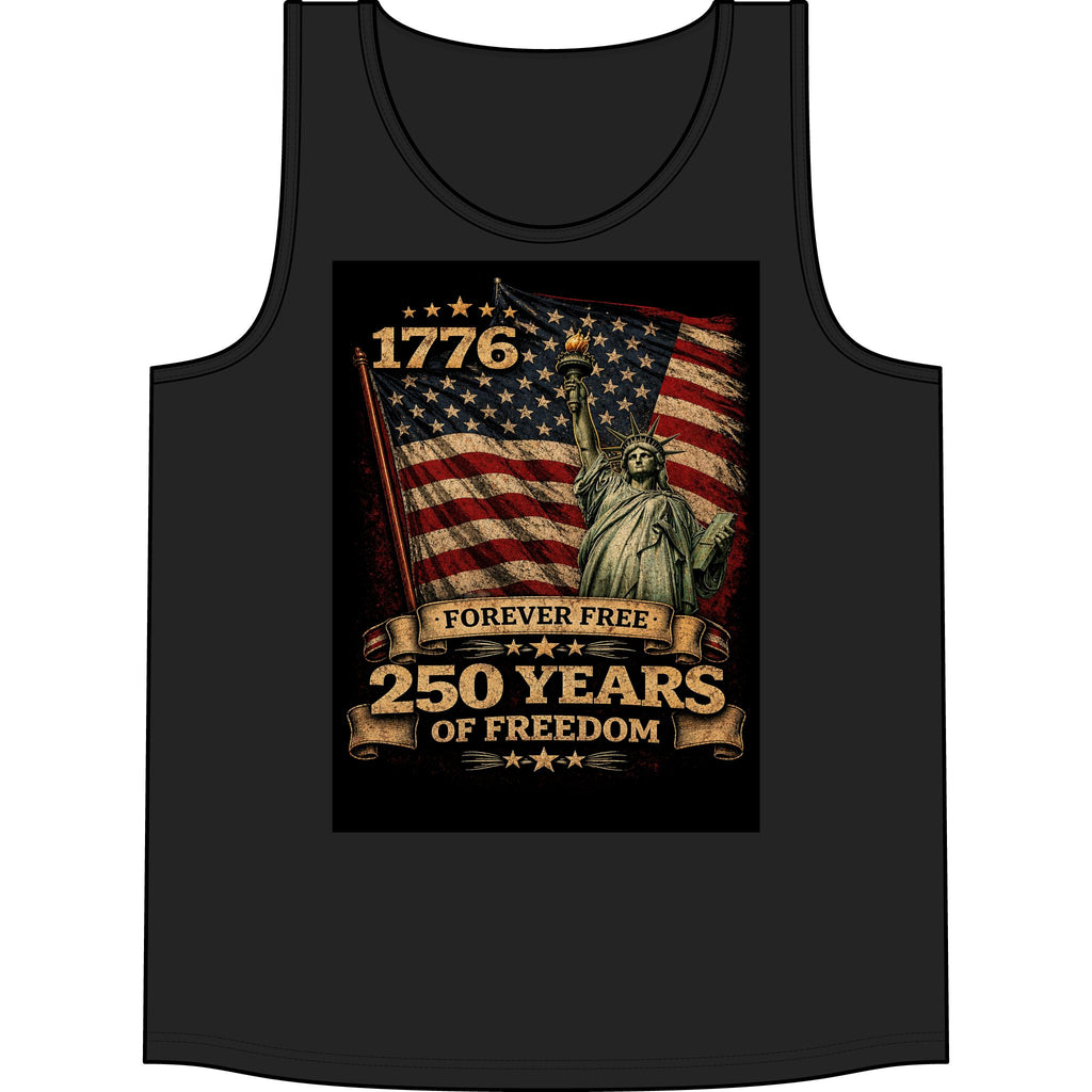 Patriotic 1776 Tank Top — "Forever Free: 250 Years of Freedom" Statue of Liberty & Flag