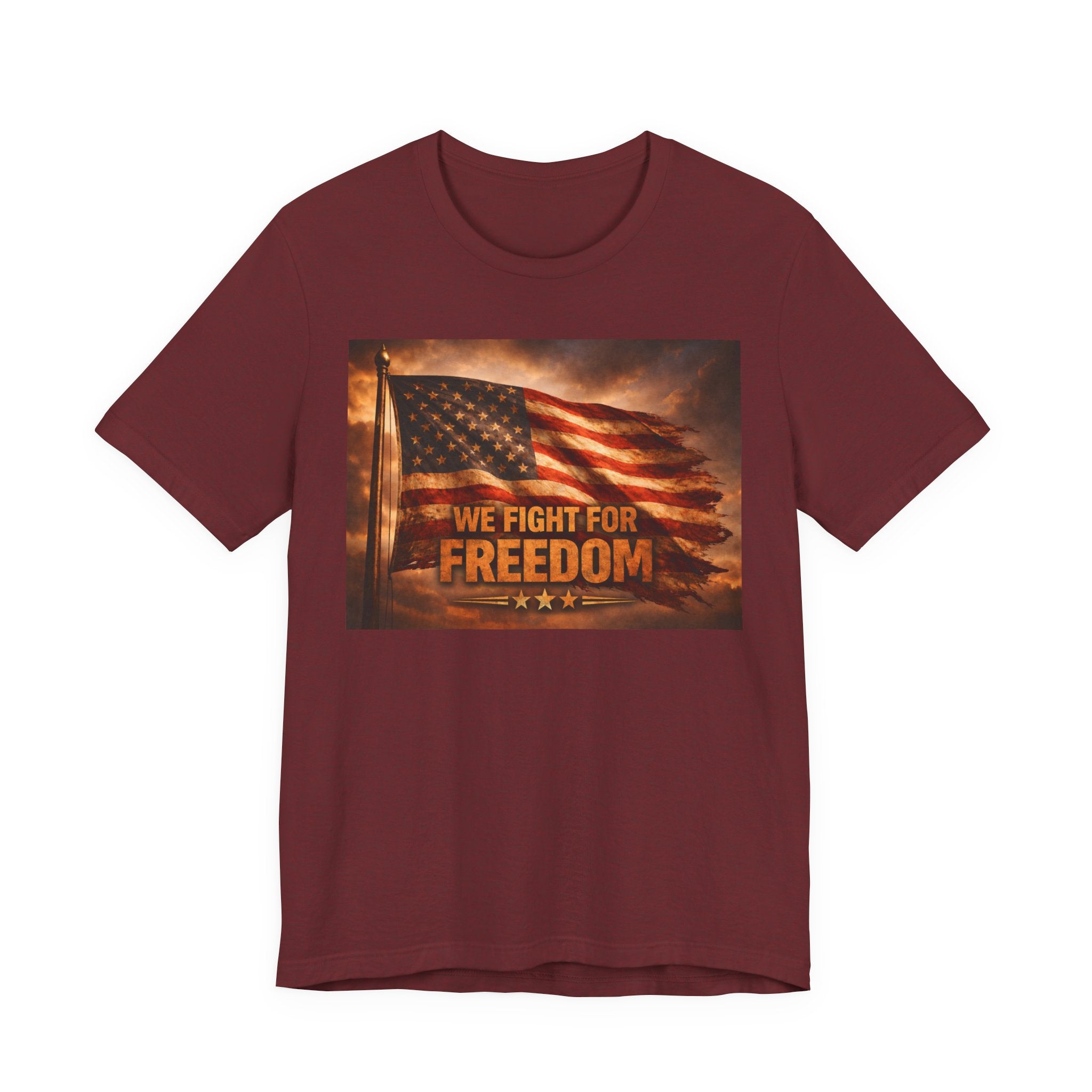 We Fight For Freedom American Flag T‑Shirt