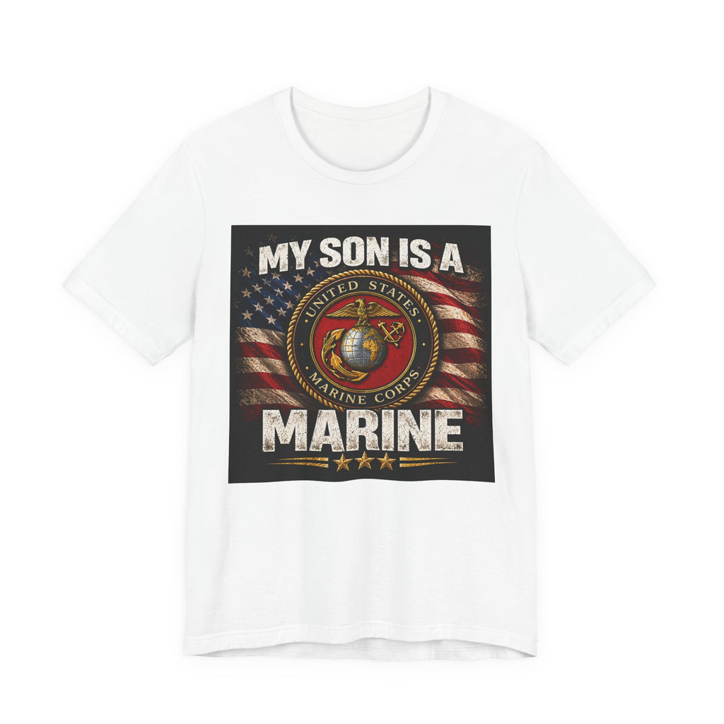 Marine Parent T-Shirt – “My Son Is A Marine” Patriotic USMC Tee