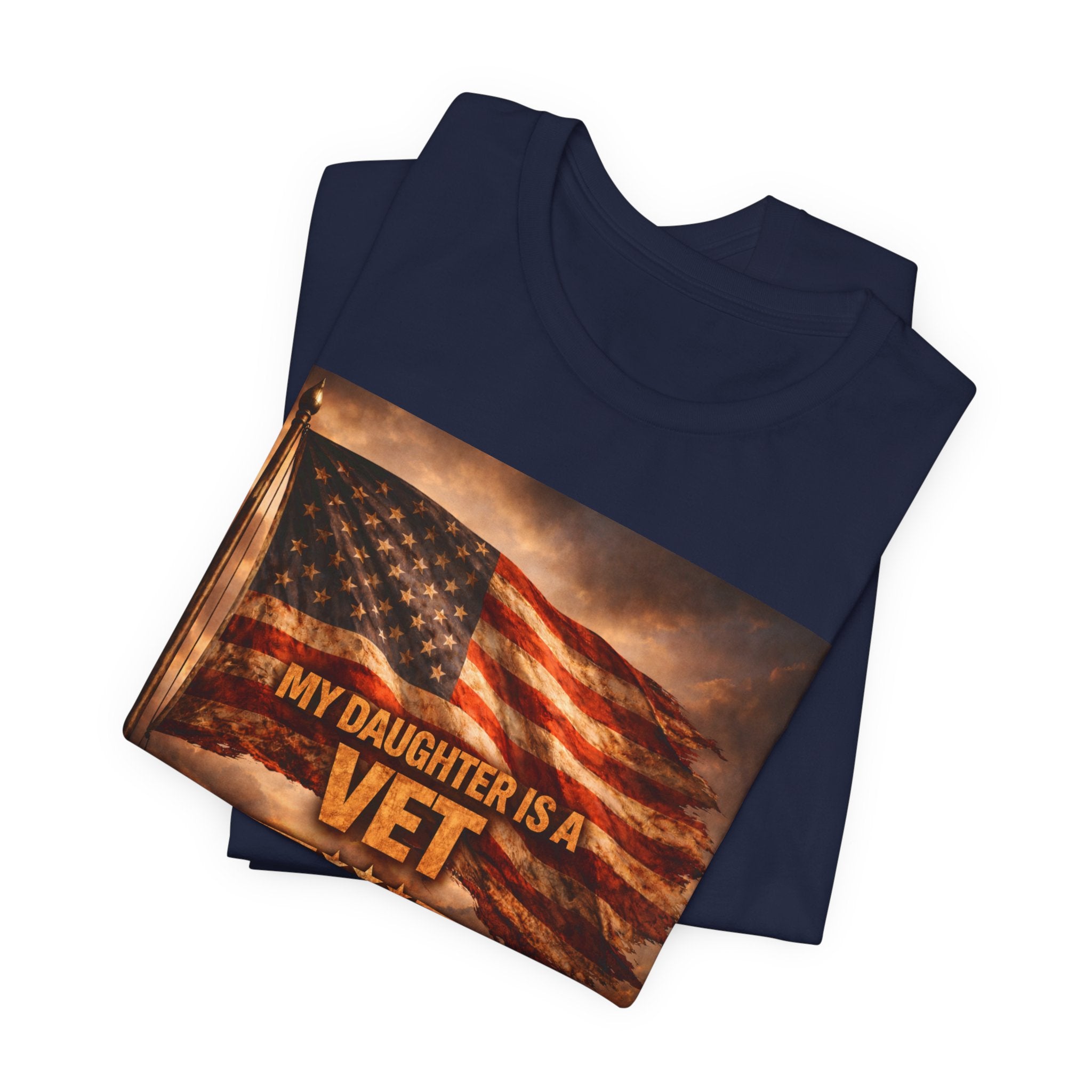 My Daughter Is A Vet T-Shirt — American Flag Military Pride Tee