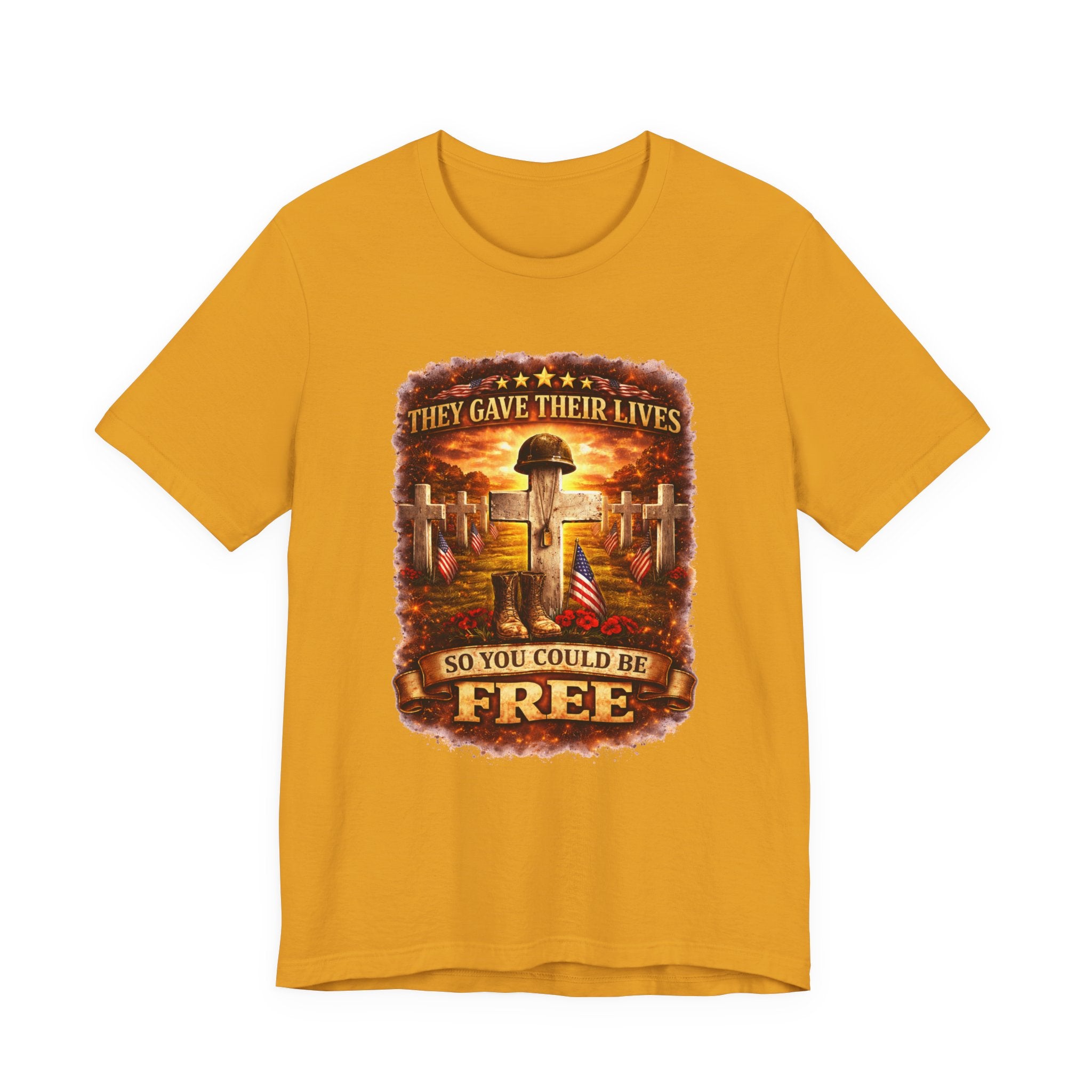 Veterans Memorial Tee - "They Gave Their Lives So You Could Be Free"