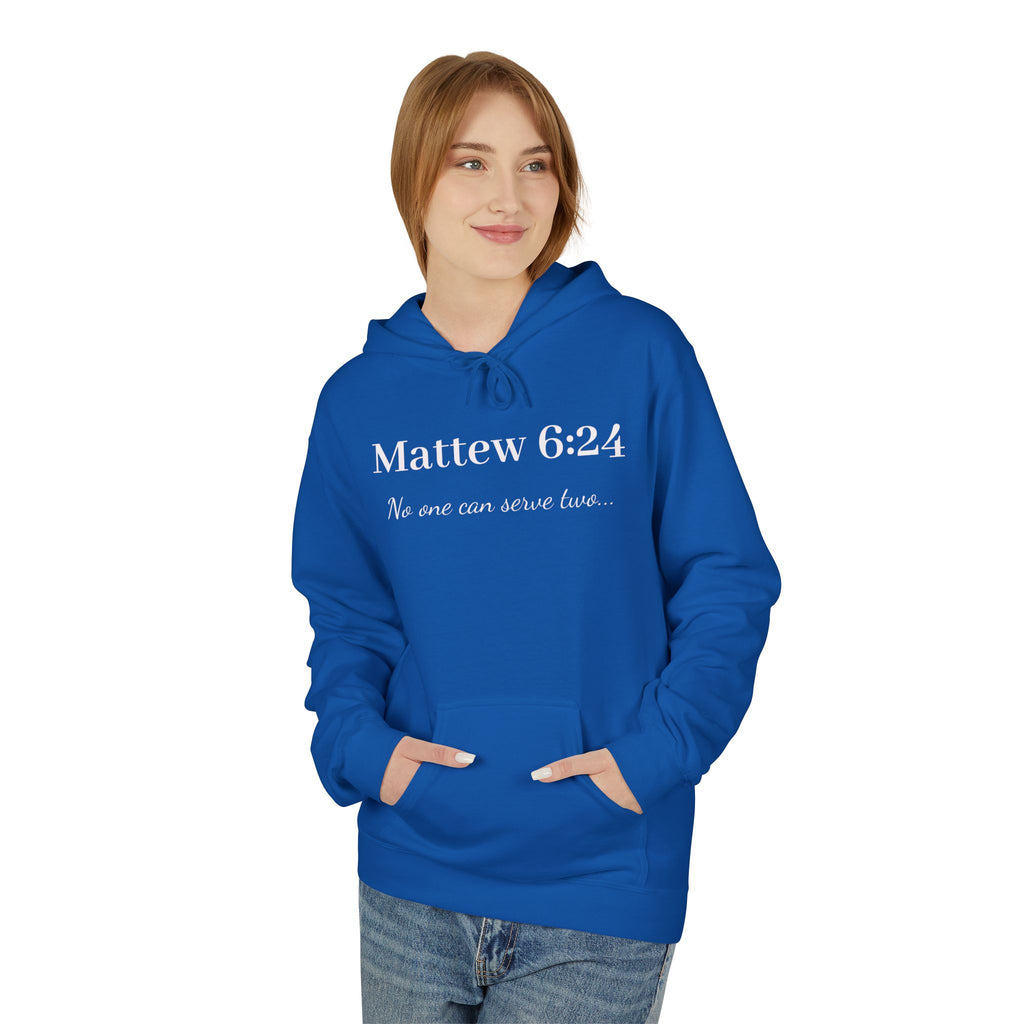 Matthew 6:24 Scripture Hoodie — "No one can serve two lords" Christian Pullover