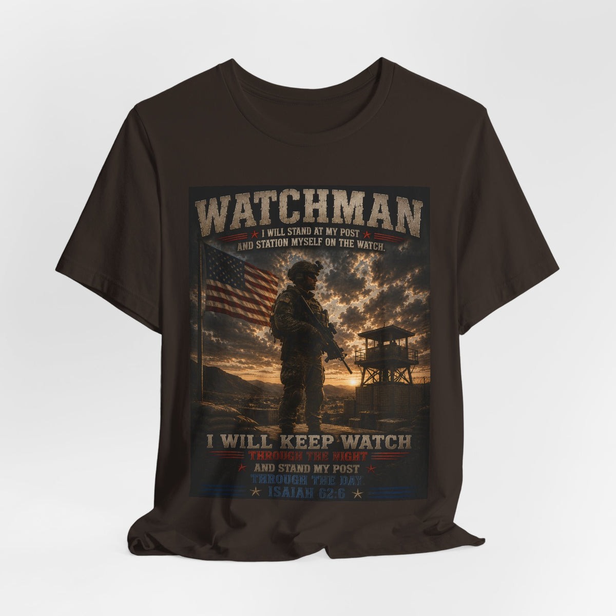 Watchman Military Tribute T-Shirt — "I Will Keep Watch" Patriotic Veteran Tee