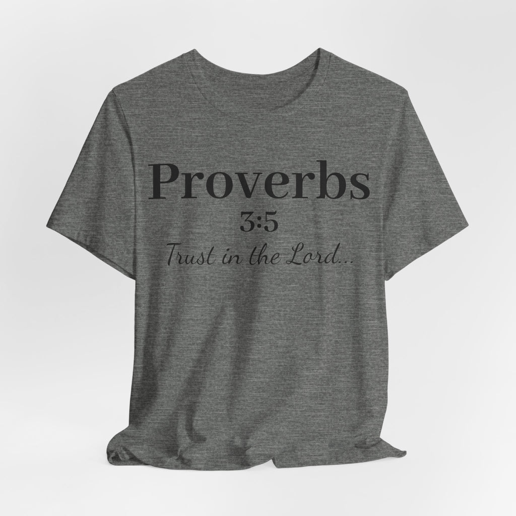 Proverbs 3:5 “Trust in the Lord” Tee — Christian Faith Scripture T‑Shirt