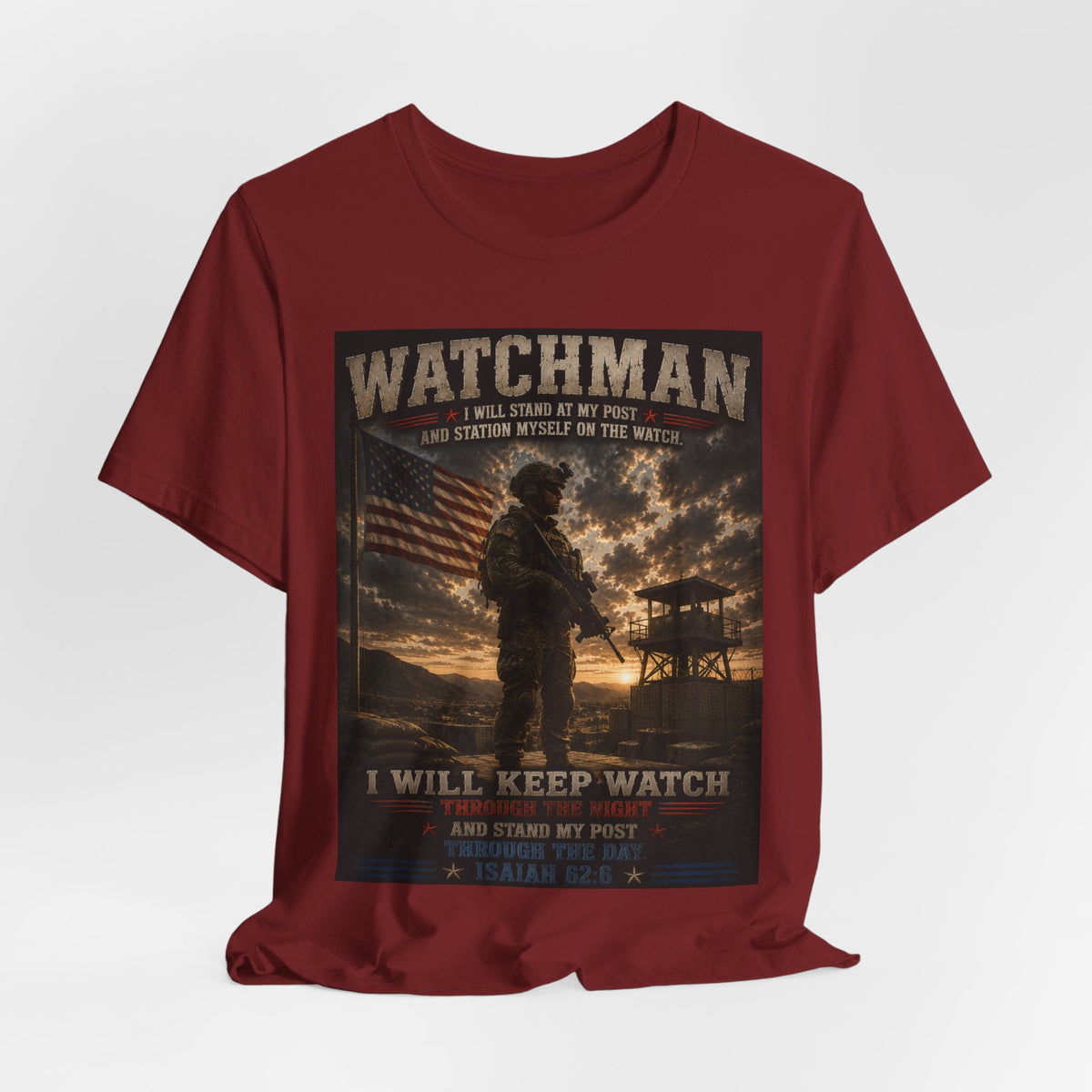 Watchman Military Tribute T-Shirt — "I Will Keep Watch" Patriotic Veteran Tee