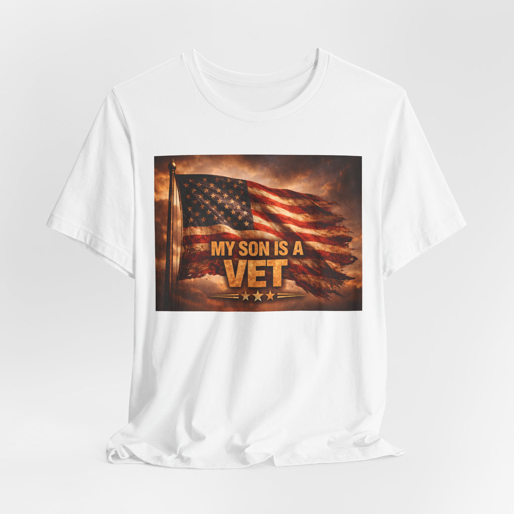 My son is a VET----Unisex Jersey Short Sleeve Tee