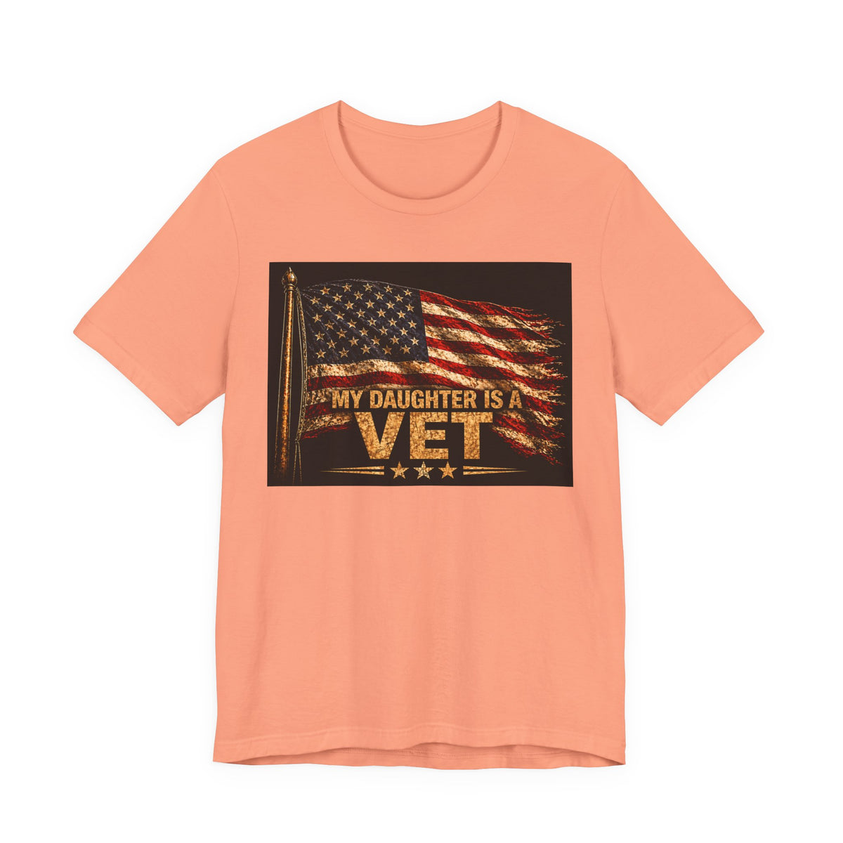 My Daughter Is a Vet T‑Shirt — American Flag Military Pride Tee