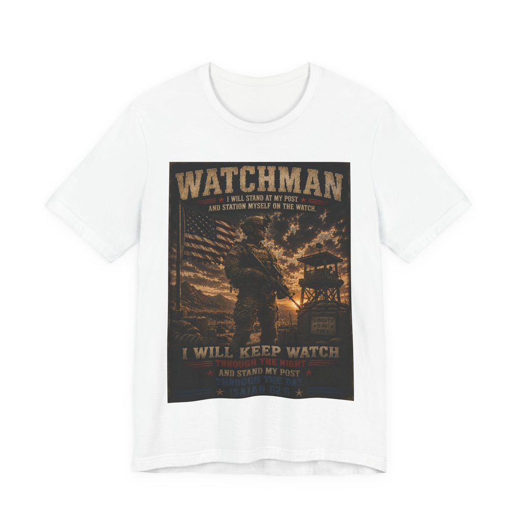 Watchman T-Shirt – I Will Keep Watch Military Veteran Tribute Tee