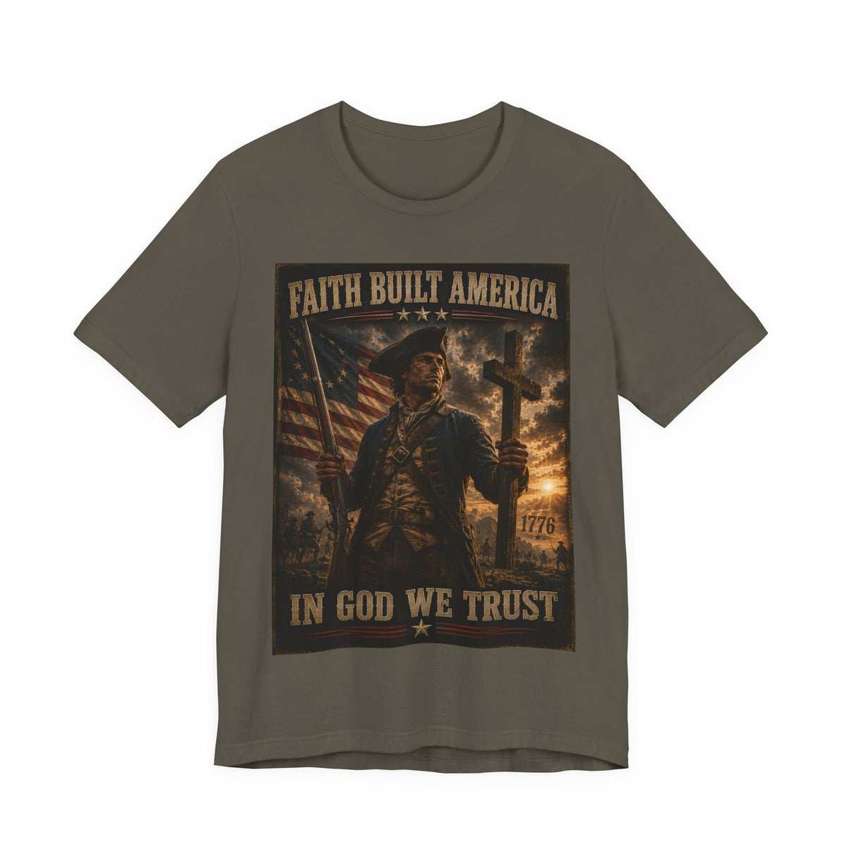 Faith Built America Tee — "In God We Trust" Patriotic Revolutionary War T-Shirt