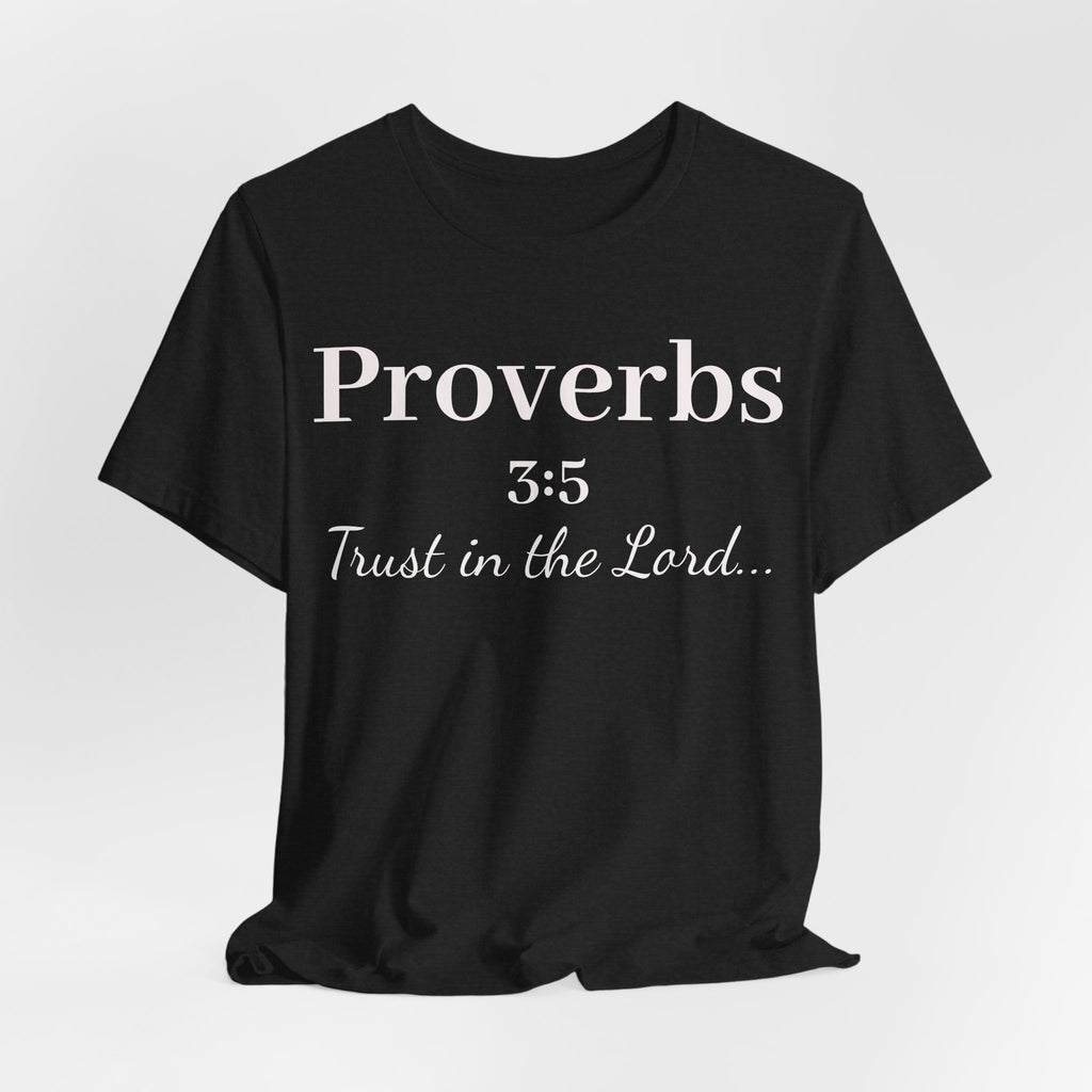 Proverbs 3:5 Tee — Minimal Christian Scripture Short Sleeve Shirt