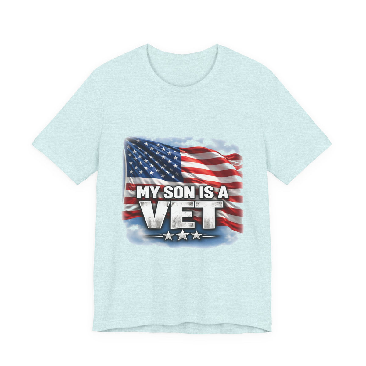 My Son is a vet!  Unisex Jersey Short Sleeve Tee