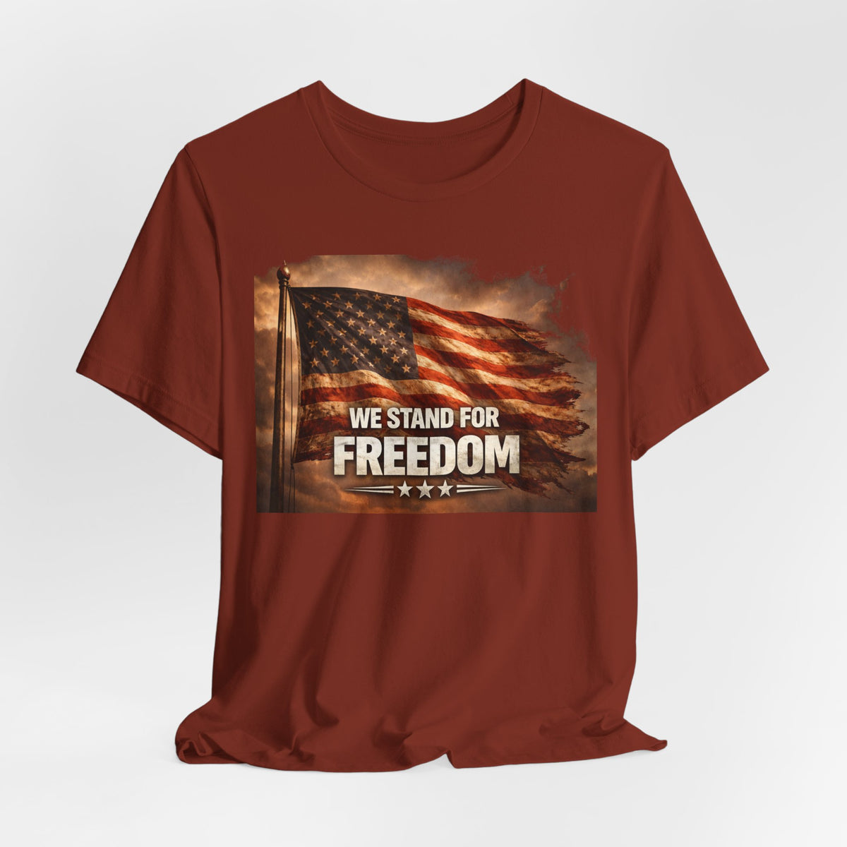 We Stand for Freedom T‑Shirt — Patriotic American Flag Tee (Veterans Day, 4th of July)