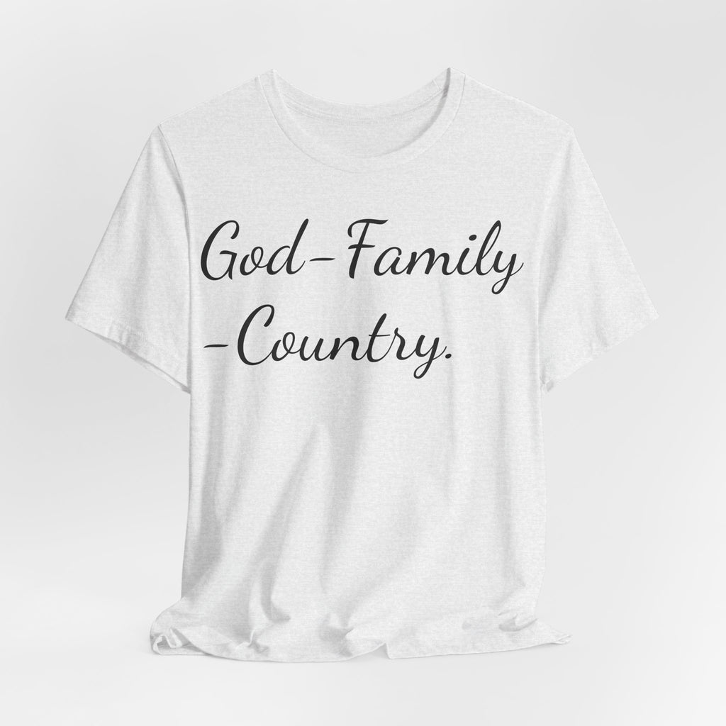 God · Family · Country Script Tee — Patriotic Christian Short Sleeve Shirt