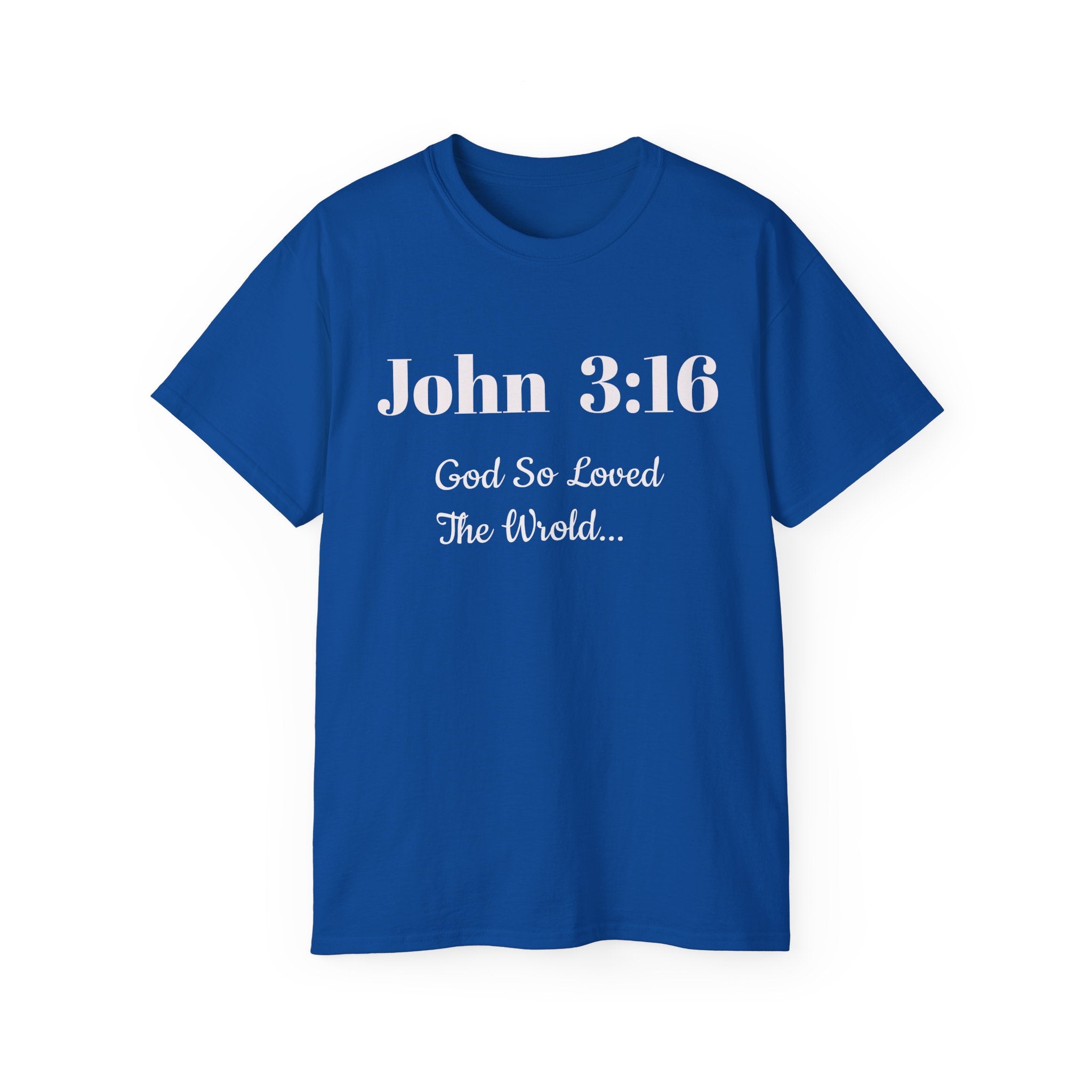 John 3:16 T‑Shirt — "God So Loved the World" Christian Tee