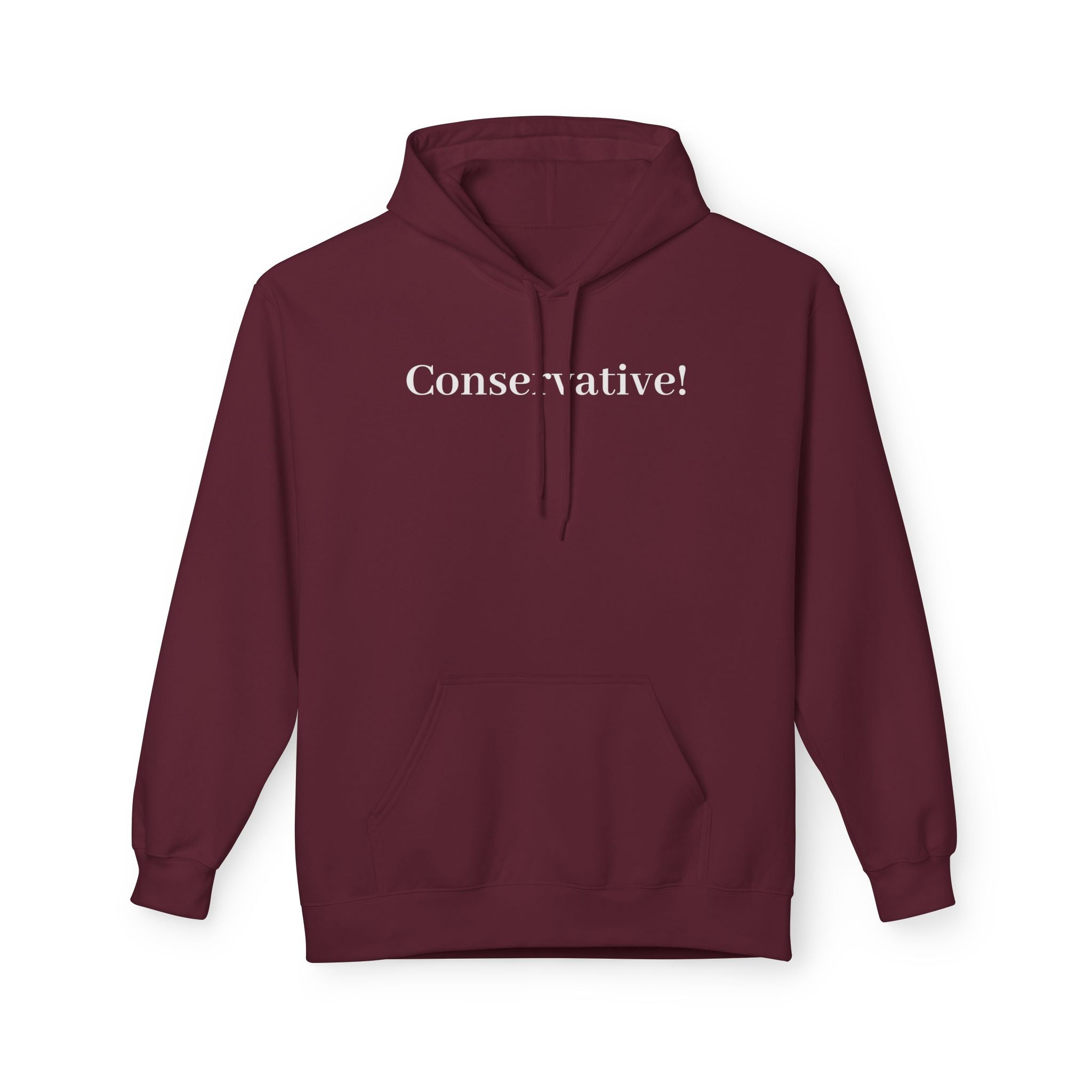 Conservative! Hoodie — Minimalist Political Pullover for Conservatives