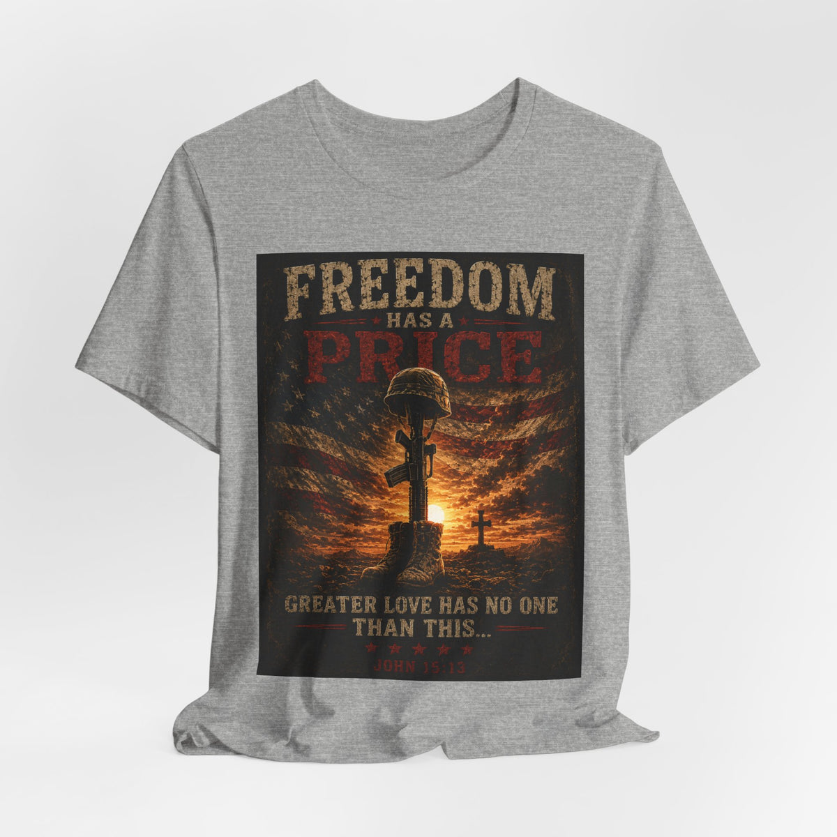 Freedom Has a Price Tee — Military Fallen Soldier Tribute T-Shirt