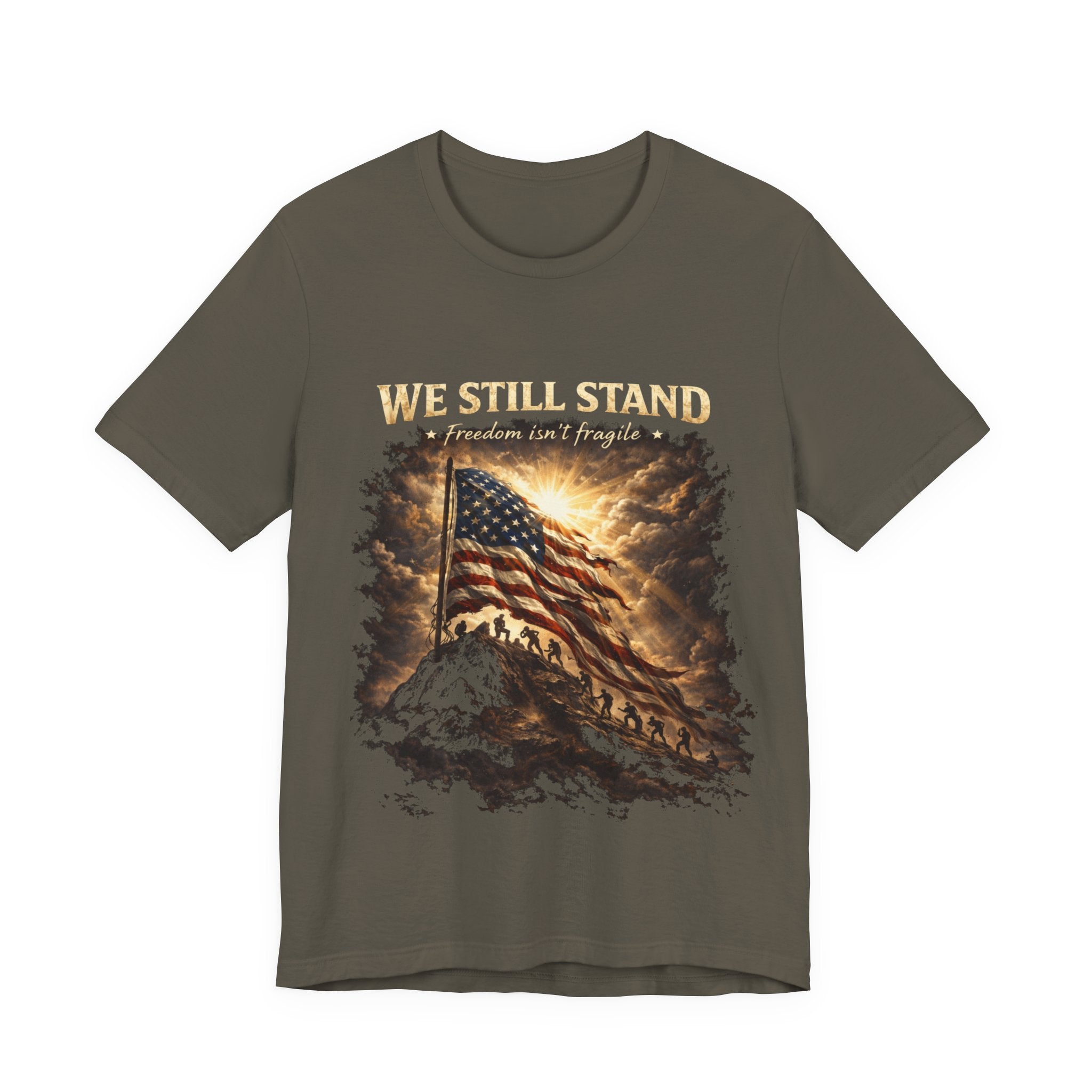 We Still Stand American Flag T-Shirt – Patriotic Freedom Tee for Veterans & Fourth of July