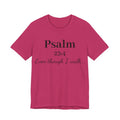 Psalm 23:4 Tee — “Even though I walk…” Christian Faith T-Shirt