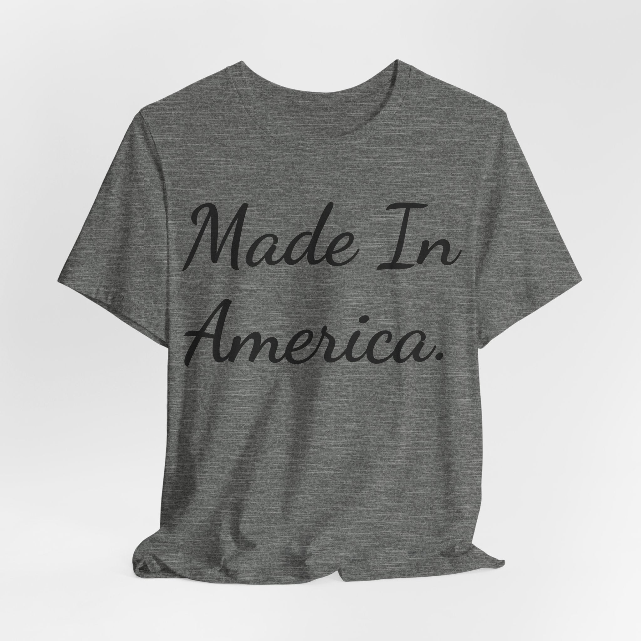 Made In America T-Shirt — Patriotic Script Tee for 4th of July & Everyday Wear