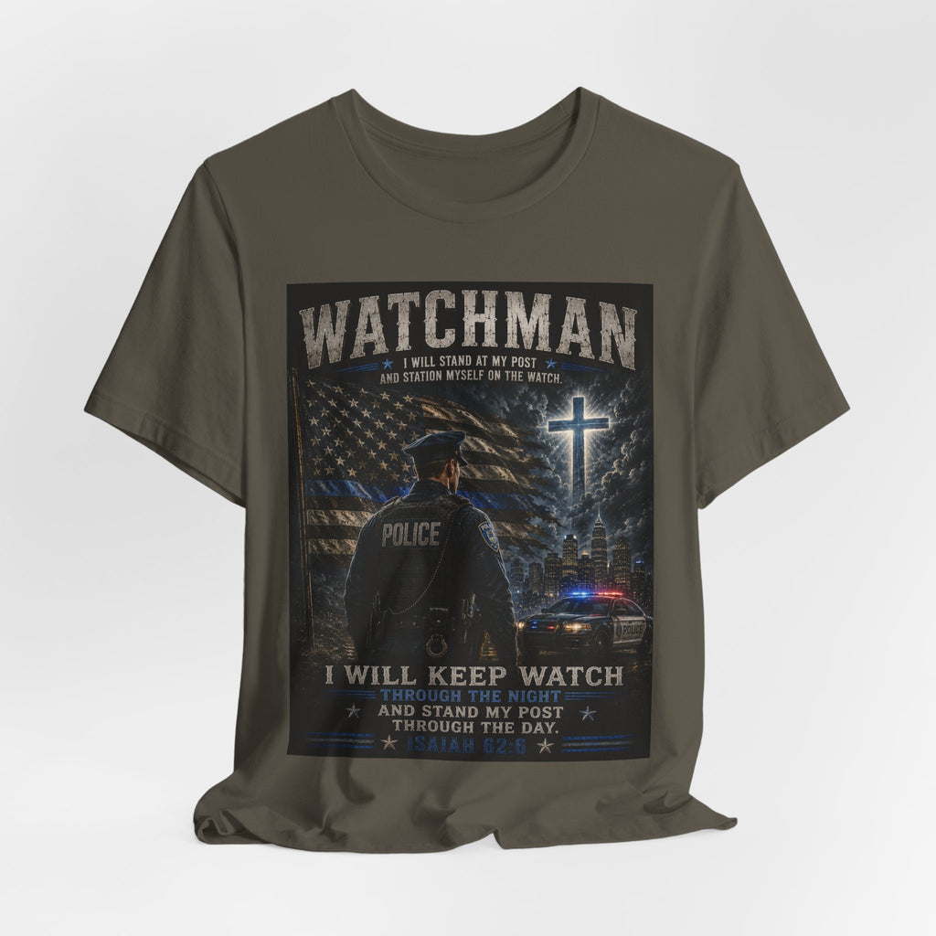 Watchman Police Tribute T‑Shirt – "I Will Keep Watch" Patriotic Law Enforcement Tee