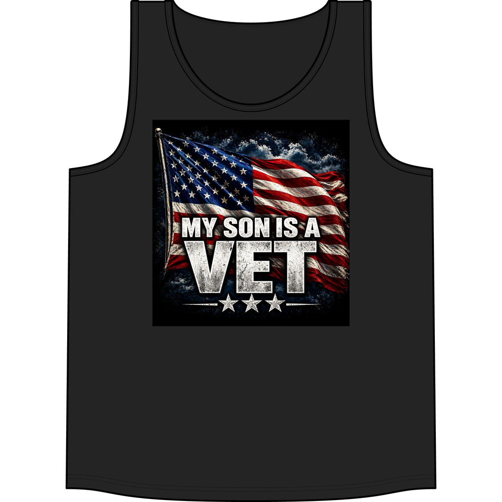 My Son Is A Vet Tank Top — American Flag Patriotic Veteran Shirt