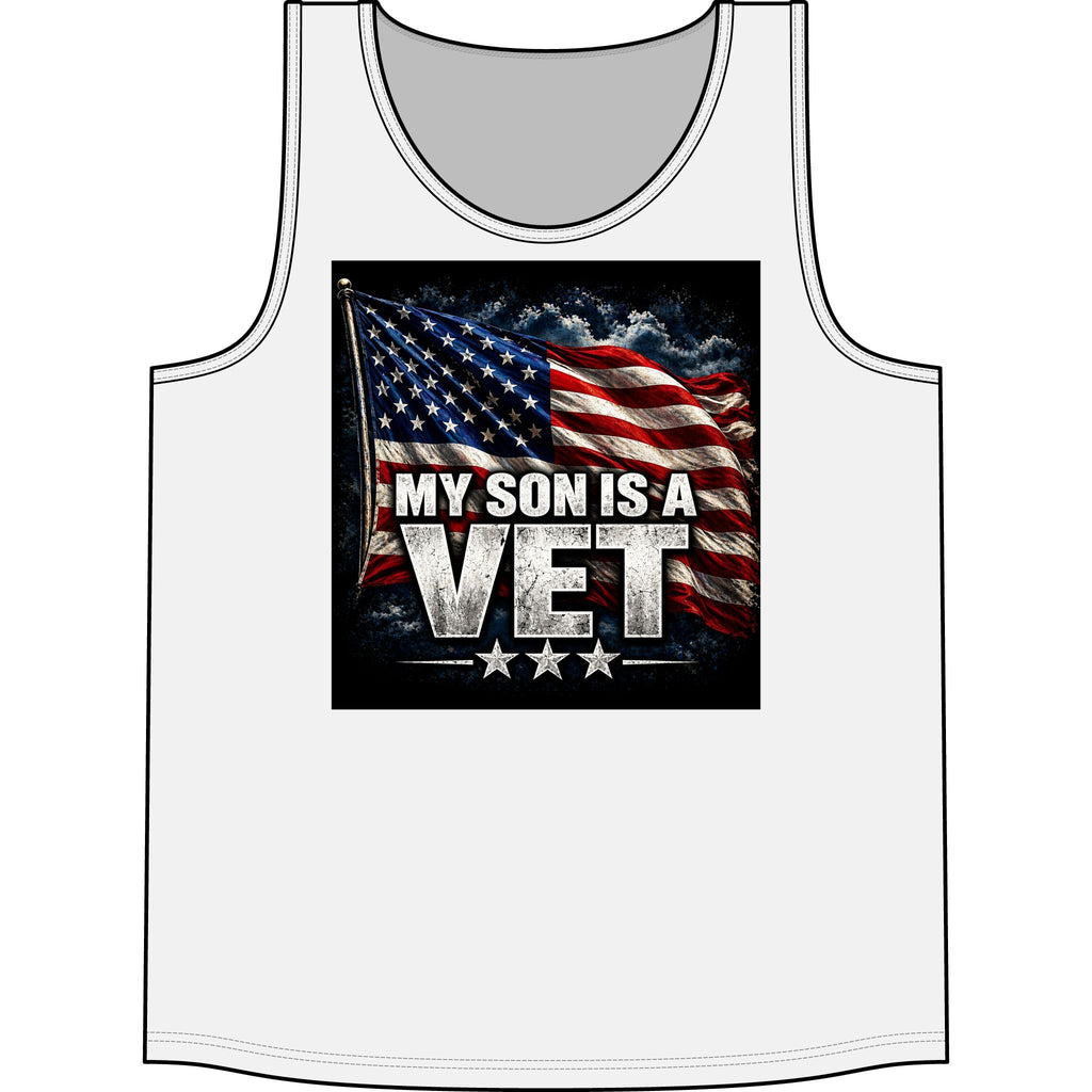 My Son Is A Vet Tank Top — American Flag Patriotic Veteran Shirt