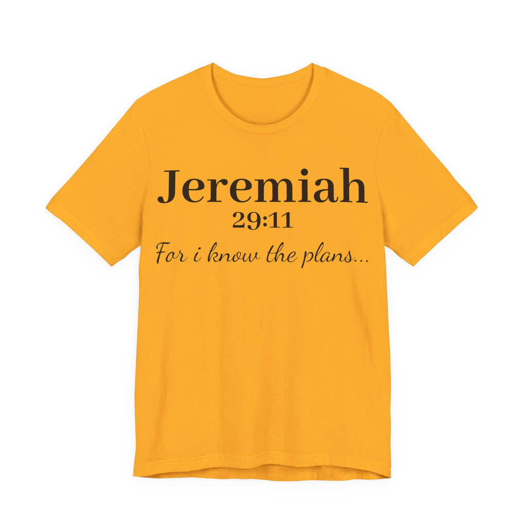 Jeremiah 29:11 Scripture T-Shirt — "For I Know the Plans" Christian Tee