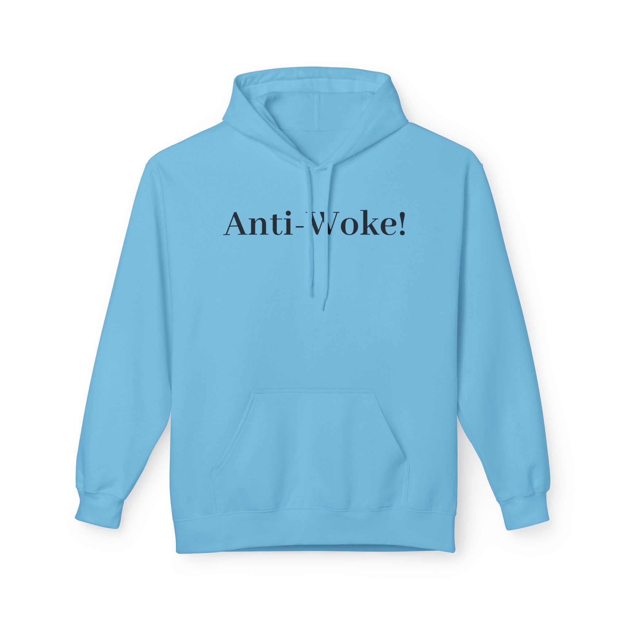 Anti-Woke Hoodie — Minimalist Political Statement Pullover