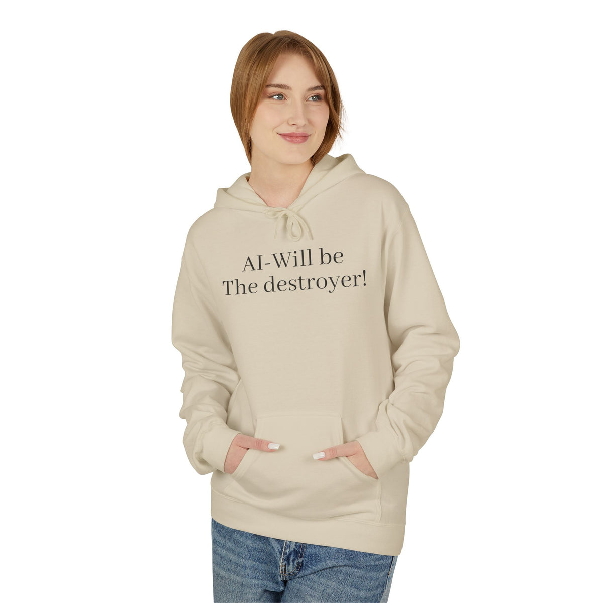 Hoodie — "AI: Will be the destroyer!" Minimal Statement Tech Sweatshirt