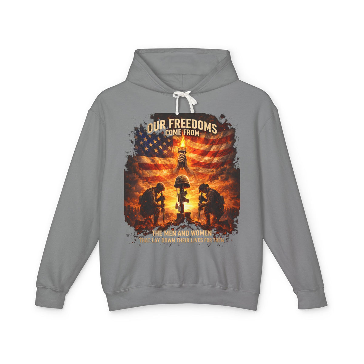 Veteran Tribute Hoodie — "Our Freedoms Come From" Memorial Military Hooded Sweatshirt