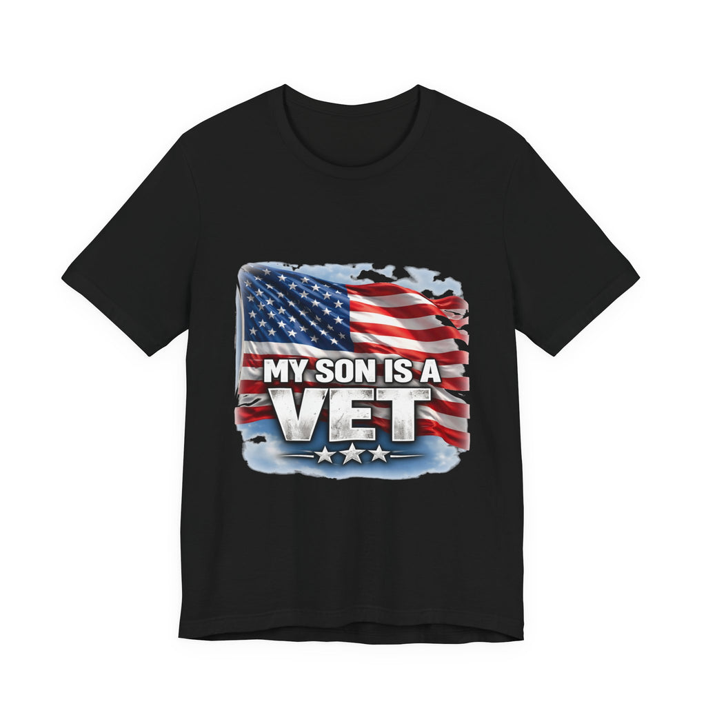 My Son is a vet!  Unisex Jersey Short Sleeve Tee