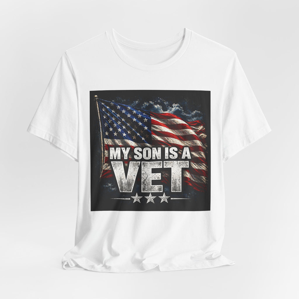 My Son Is A Vet T‑Shirt — Patriotic American Flag Tee for Proud Parents